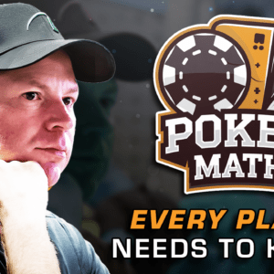 Poker Math Every Player Needs to Know
